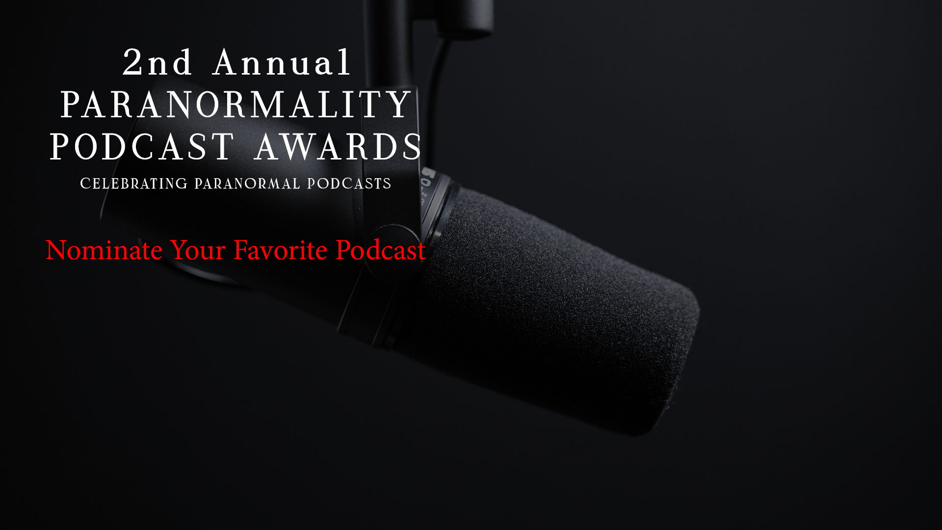 Paranormal podcast awards